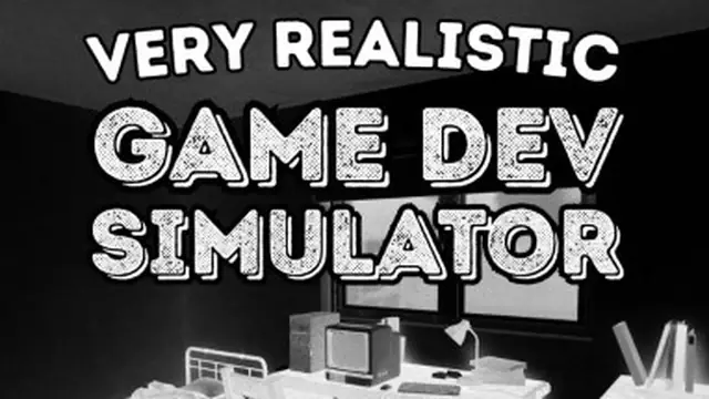 Very Realistic Game Dev Simulator